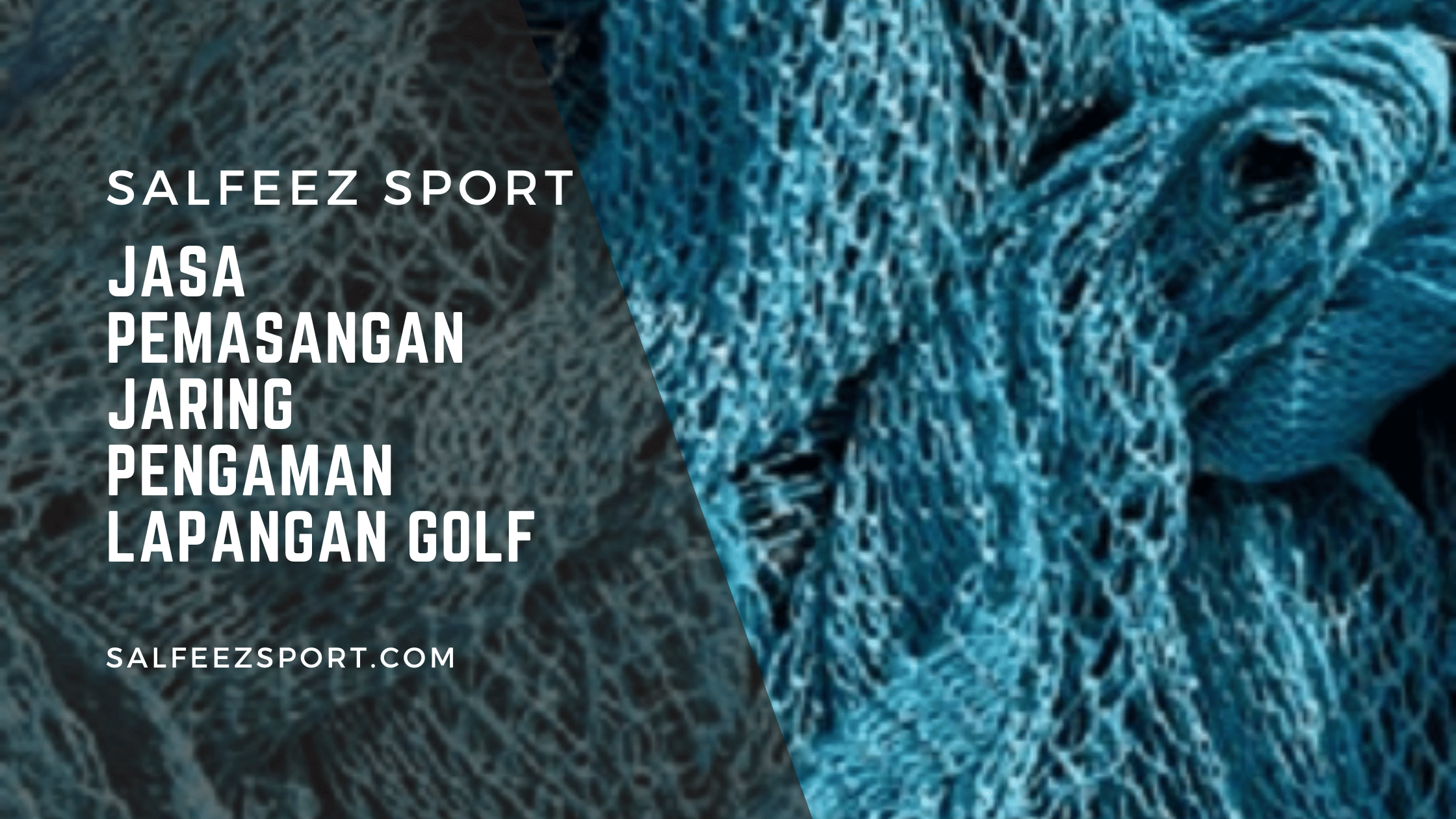 Jasa Pemasangan Jaring Pengaman Lapangan Golf